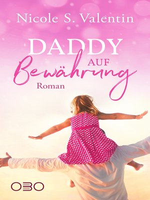 cover image of Daddy auf Bewährung